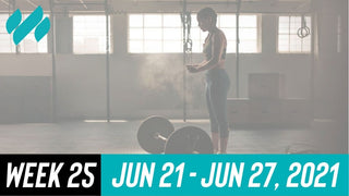 Week 25  |  June 2021